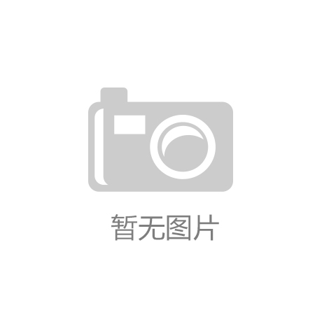 半岛网半岛体育- 体育官方网站- APP下载最新发布